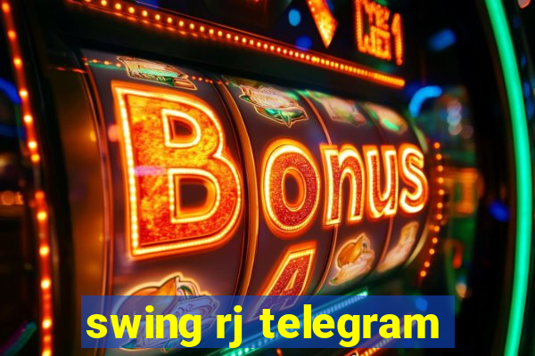 swing rj telegram